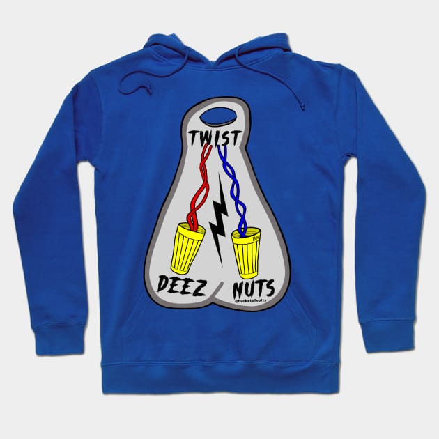 Twist  Deez Nuts Hoodie by HacknStack